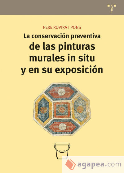 La conservación preventiva de las pinturas murales in situ y en su exposición