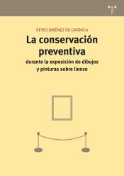 Portada de La conservación preventiva durante la exposición de dibujos y pinturas sobre lienzo