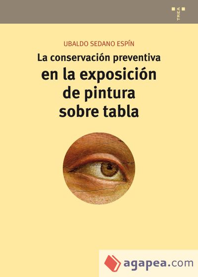 La conservación preventiva en la exposición de pintura sobre tabla