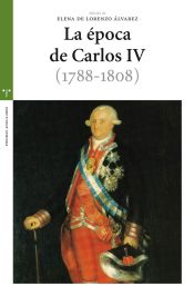 Portada de La época de Carlos IV (1788-1808)