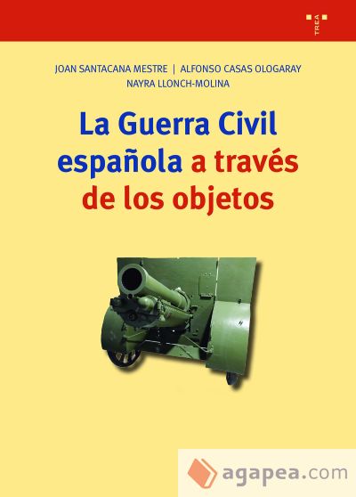 La guerra civil española a través de los objetos