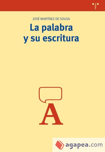 La palabra y su escritura