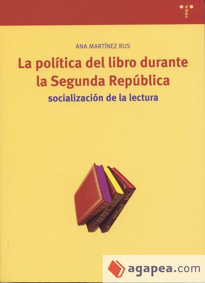 La política del libro durante la Segunda República: socialización de la lectura