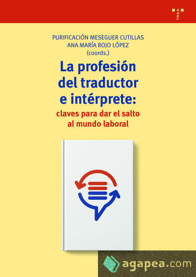 La profesión de traductor e intérprete: claves para dar el salto al mundo laboral