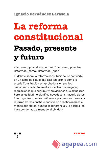 La reforma constitucional: pasado, presente y futuro