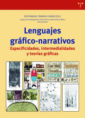 Portada de Lenguajes gráfico-narrativos: Especificidades, intermedialidades y teorías gráficas