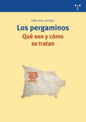 Portada de Los pergaminos: qué son y cómo se tratan