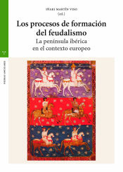 Portada de Los procesos de formación del feudalismo