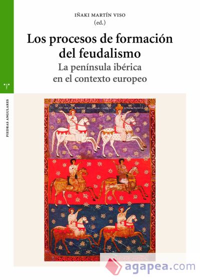 Los procesos de formación del feudalismo