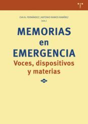 Portada de Memorias en emergencia: Voces, dispositivos y materias