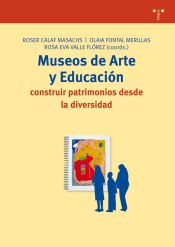 Portada de Museos de arte y educación: construir patrimonios desde la diversidad