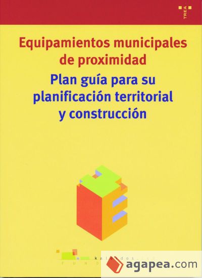 Plan guía para su planificación territorial y construcción