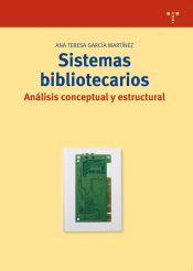 Portada de Sistemas bibliotecarios: an&aacute;lisis conceptual y estructural