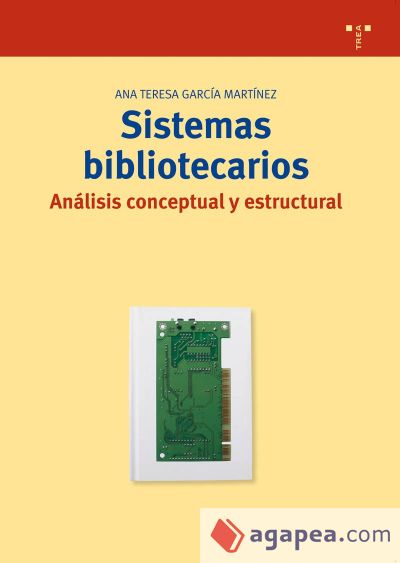 Sistemas bibliotecarios: análisis conceptual y estructural