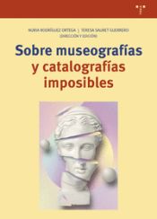 Portada de Sobre museografías y catalografías imposibles