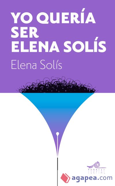 Yo quería ser Elena Solís