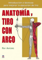 Portada de ANATOMÍA Y TIRO CON ARCO