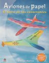 Aviones De Papel. El Libro De Los Recortables