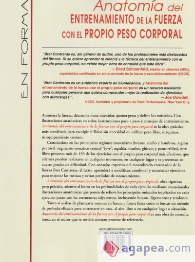 Anatomía del entrenamiento de la fuerza con el propio peso corporal: Guía ilustrada para mejorar la fuerza, la potencia y la definición muscular Anatomía del entrenamiento de la fuerza con el propio peso corporal: Guía ilustrada para mejorar la fuerza, la potencia y la definición muscular