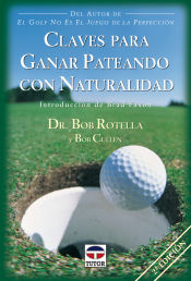 Portada de CLAVES PARA GANAR PATEANDO CON NATURALIDAD