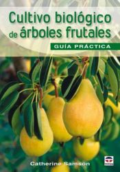 Portada de CULTIVO BIOLÓGICO DE ÁRBOLES FRUTALES. GUÍA DE CAMPO