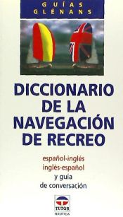 Portada de DICCIONARIO DE LA NAVEGACIÓN DE RECREO