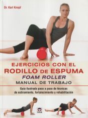 Portada de Ejercicios con el rodillo de espuma Foam Roller