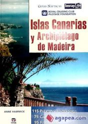 Portada de GUÍAS NAUTICAS IMRAY. ISLAS CANARIAS Y ARCHIPIÉLAGO DE MADEIRA