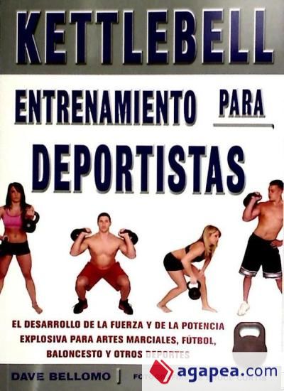 KETTLEBELL. ENTRENAMIENTO PARA DEPORTISTAS