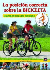 Portada de LA POSICIÓN CORRECTA SOBRE LA BICICLETA