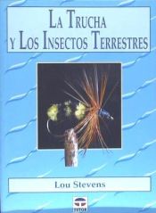 Portada de LA TRUCHA Y LOS INSECTOS TERRESTRES