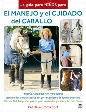 Portada de La guía para niños para el manejo y el cuidado del caballo
