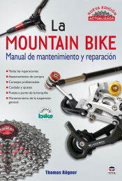 Portada de La mountain Bike. MANUAL DE MANTENIMIENTO Y REPARACIÓN. NUEVA EDICIÓN ACTUALIZADA