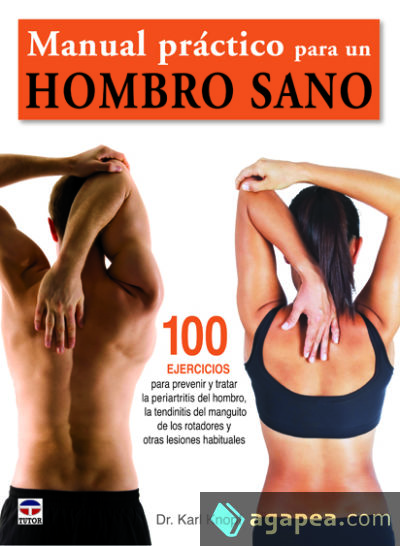 MANUAL PRÁCTICO PARA UN HOMBRO SANO MANUAL PRÁCTICO PARA UN HOMBRO SANO