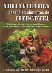 Portada de Nutrición deportiva basada en alimentos de origen vegetal