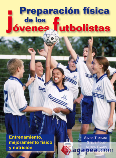 PREPARACIÓN FISICA DE LOS JÓVENES FUTBOLISTAS