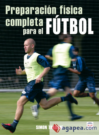 PREPARACIÓN FÍSICA COMPLETA PARA EL FÚTBOL