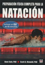 Portada de PREPARACIÓN FÍSICA COMPLETA PARA NATACIÓN