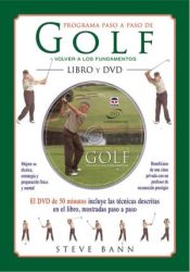 Portada de PROGRAMA PASO A PASO DE GOLF. VOLVER A LOS FUNDAMENTOS