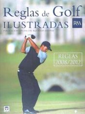 Portada de REGLAS DE GOLF ILUSTRADAS  2008-2012