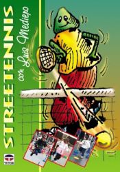 Portada de STREETENNIS CON LUIS MEDIERO