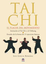 Portada de TAI CHI. EL PLACER DEL MOVIMIENTO