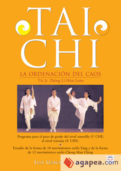 TAI CHI. LA ORDENACIÓN DEL CAOS