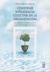 Portada de Construir inteligencia colectiva en la organizaci&oacute;n (Ebook)