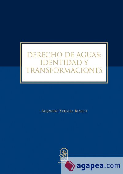 Derecho de Aguas: Identidad y Transformaciones (Ebook)