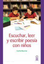 Portada de Escuchar, leer y escribir poesía con niños (Ebook)