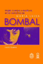 Portada de Mujer, cuerpo y escritura en la narrativa de María Luisa Bombal (Ebook)