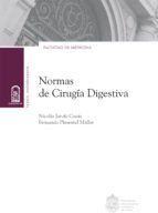 Portada de Normas de cirug&iacute;a digestiva (Ebook)