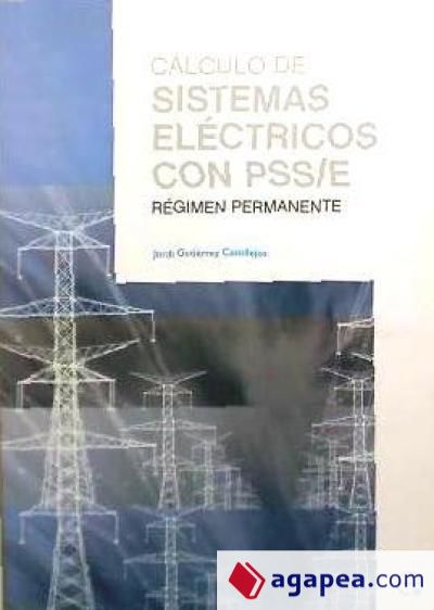 Cálculo de sistemas eléctricos con PSS. Régimen permanente