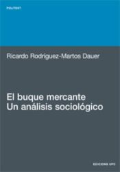 Portada de El buque mercante. Un análisis sociológico